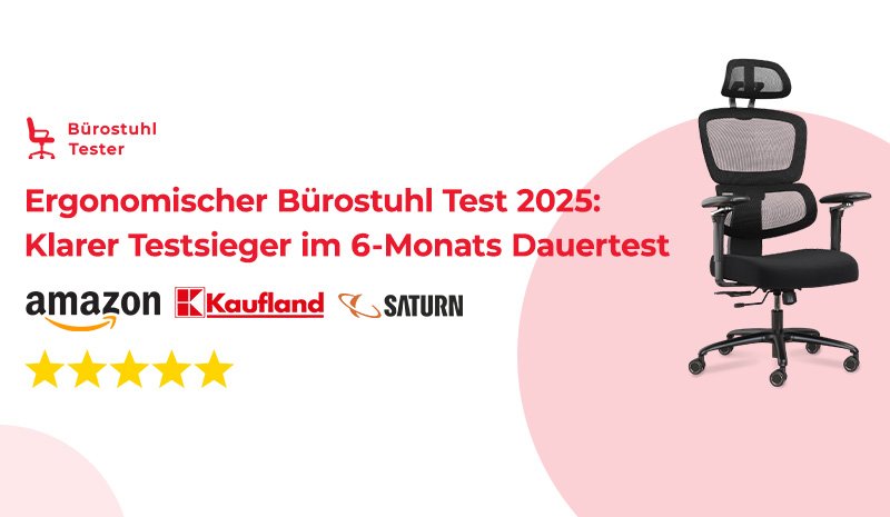 Ergonomischer Bürostuhl Test 2025 Klarer Testsieger im 6-Monats Dauertest